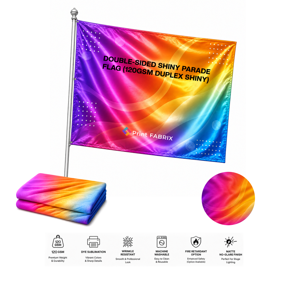 Double-Sided Shiny Parade Flag (120gsm Duplex Shiny)