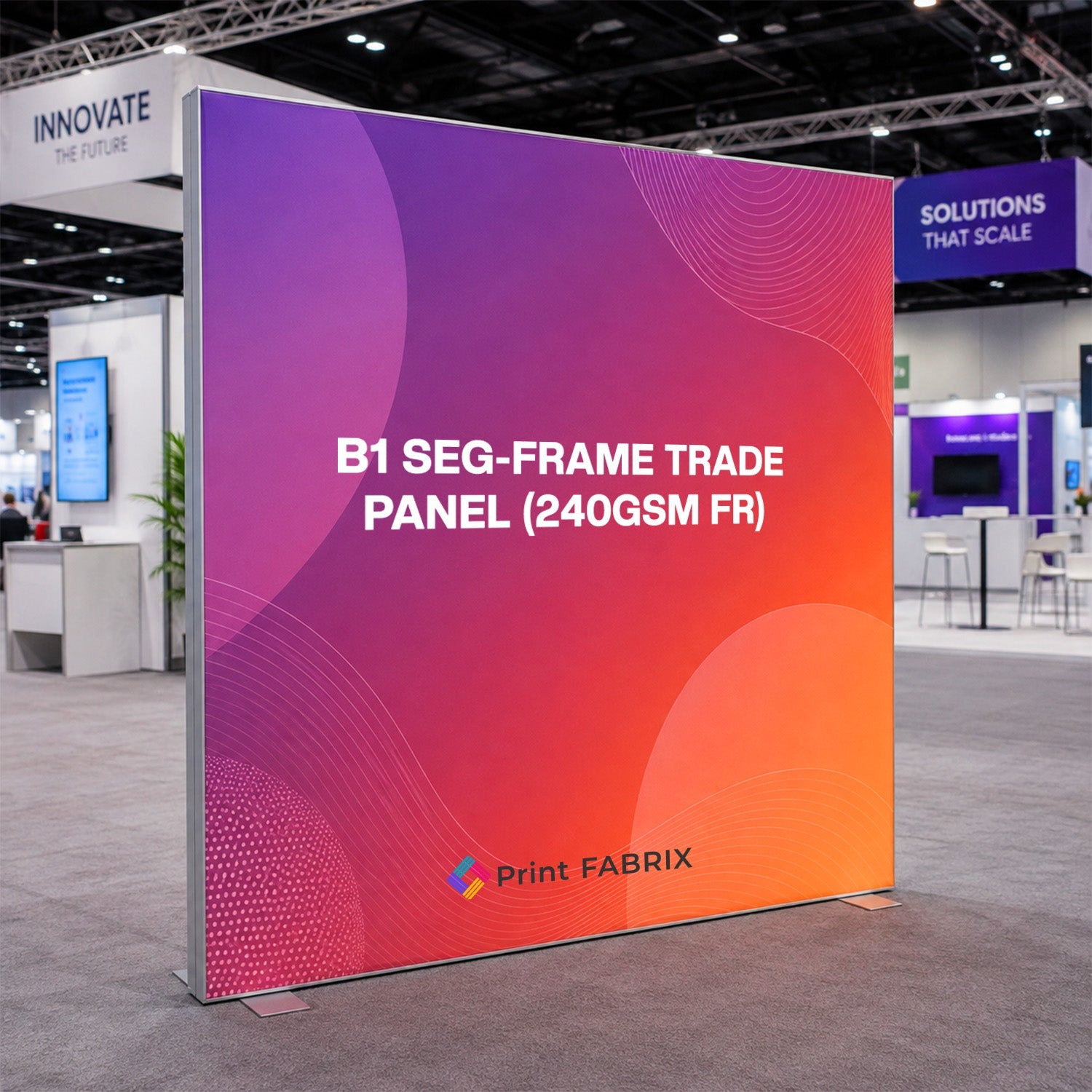 B1 SEG-Frame Trade Panel (240gsm FR)