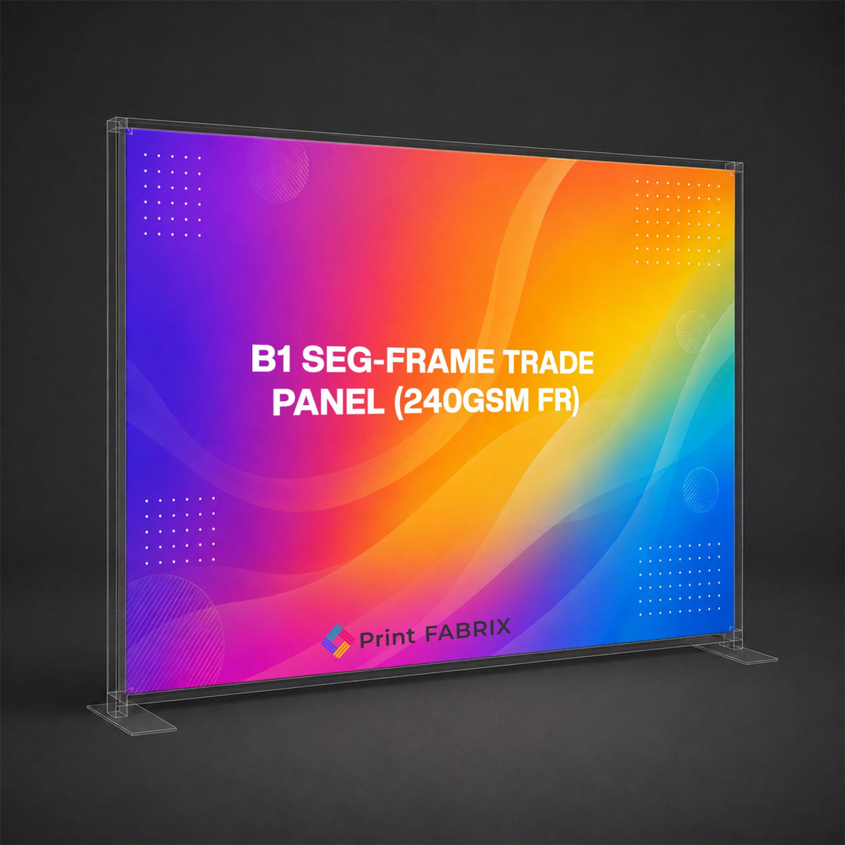 B1 SEG-Frame Trade Panel (240gsm FR)