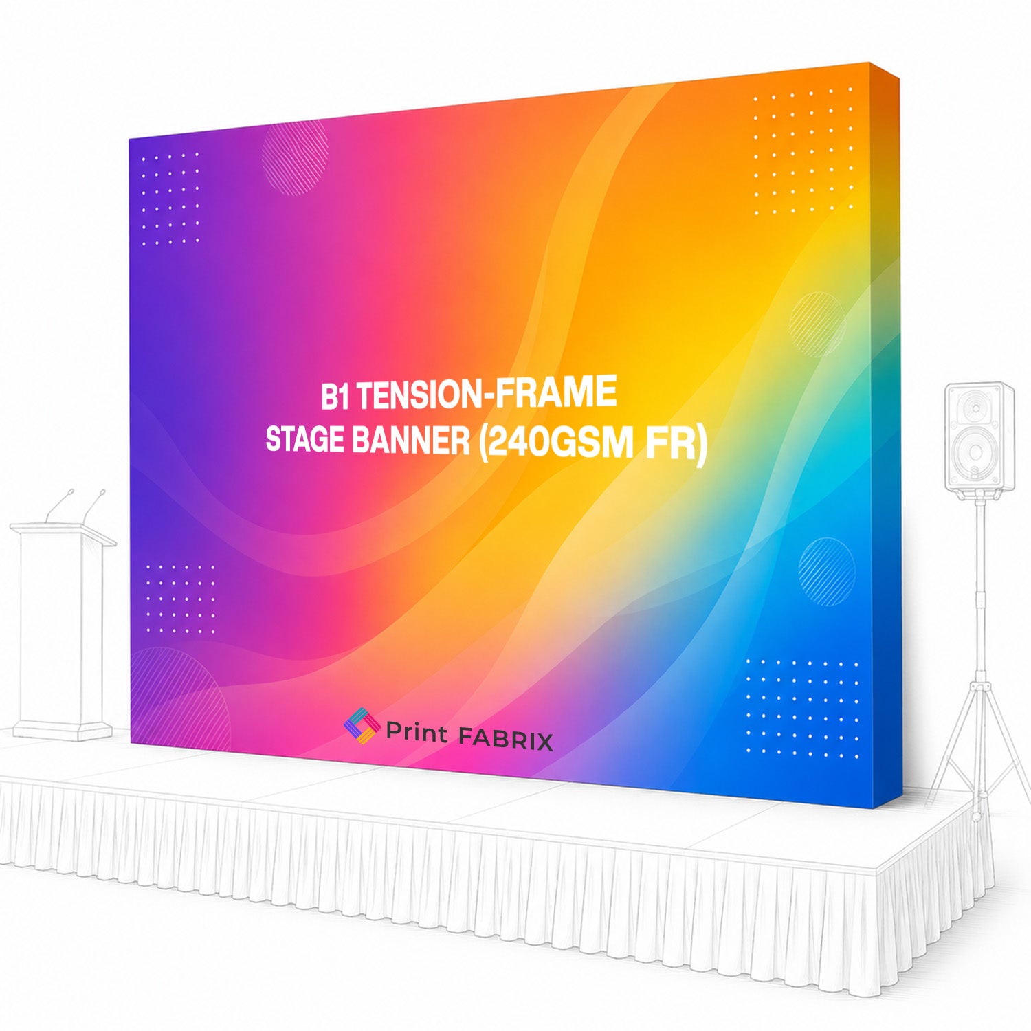 B1 Tension-Frame Stage Banner (240gsm FR)